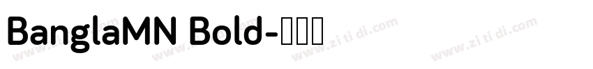 BanglaMN Bold字体转换